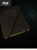 The Cure - Secrets Everyone Should Know to Become Immediately Successful With Women