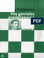 Mis Geniales Predecesores Vol 4 - Bobby Fischer - Garry Kasparov PDF