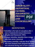 Infertility - Definition, Causes, Diagnostic Procedures AND Councelling