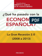 ¿Qué Ha Pasado Con La Economía Española La Gran Recesión 2.0 (20