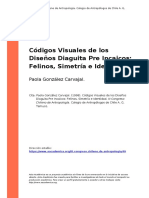 Gonzalez Carvajal. (1998). Codigos Visuales de Los Disenos Diaguita Pre Incaicos Felinos, Simetria e Identidad