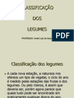 Classificação DOS Legumes: PROFESSOR: André Luís de Souza