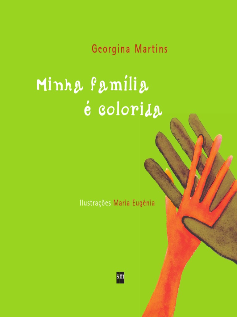 Minha Família é Colorida: Uma História | PDF