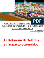 Articulación Energética Del Norte y La Amazonía Refinería de Talara Oleoducto y Los Lotes Petroleros