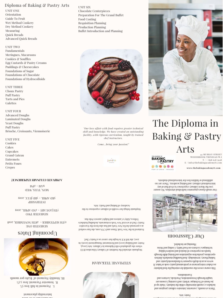 The Diploma in Baking & Pastry Arts 44 Murray Street Woodbrook