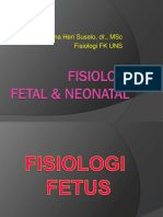 Kuliah Fisiologi Fetus Dan Neonatus - DR Yuliana Heri Suselo