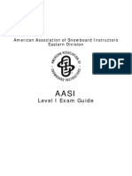 Level I Exam Guide: American Association of Snowboard Instructors Eastern Division