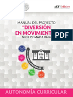 Autonomia Curricular, Manual Del Proyecto Proyecto: Diversión en Movimiento, Educación Física Educación Primaria Nivel Bajo "1,2 y 3" Grado