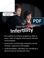 Infertility: They Can't Have Bab Ies