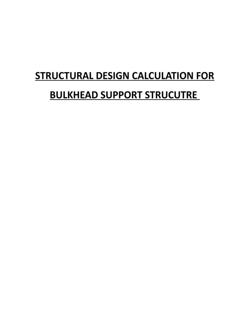 Design Calculation Bulkhead Support Structure PDF Structural