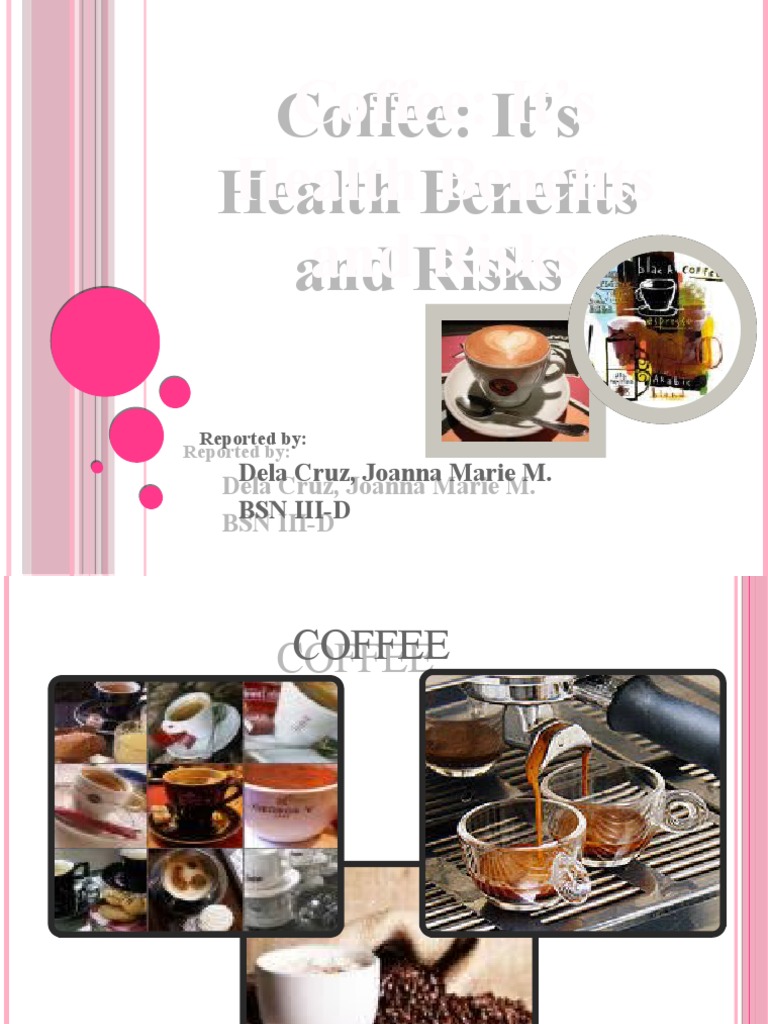 Coffee: Benefits, Risks, and Addiction | PDF