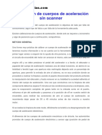 Calibración de Cuerpos de Aceleración Sin Scanner: Metodo General