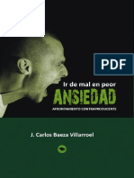 Ansiedad - Ir de Mal en Peor - Afrontamiento Contraproducente de J. Carlos Baeza Villarroel