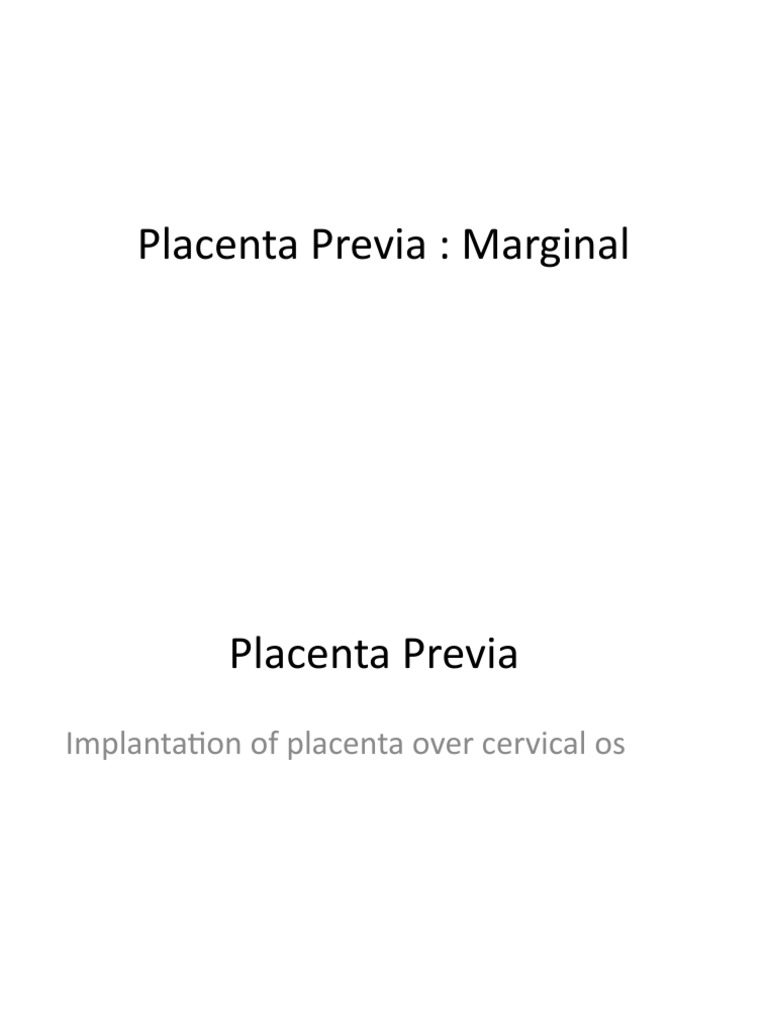 Placenta Previa Marginal PDF Placenta Preterm Birth