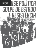 Crise Política, Golpe de Estado e Resistência