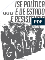 Crise Política, Golpe de Estado e Resistência