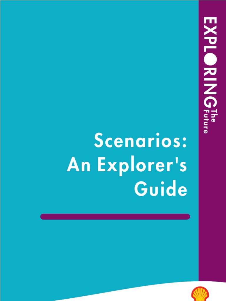 Shell Scenarios Explorers Guide Cartography Scenario Planning