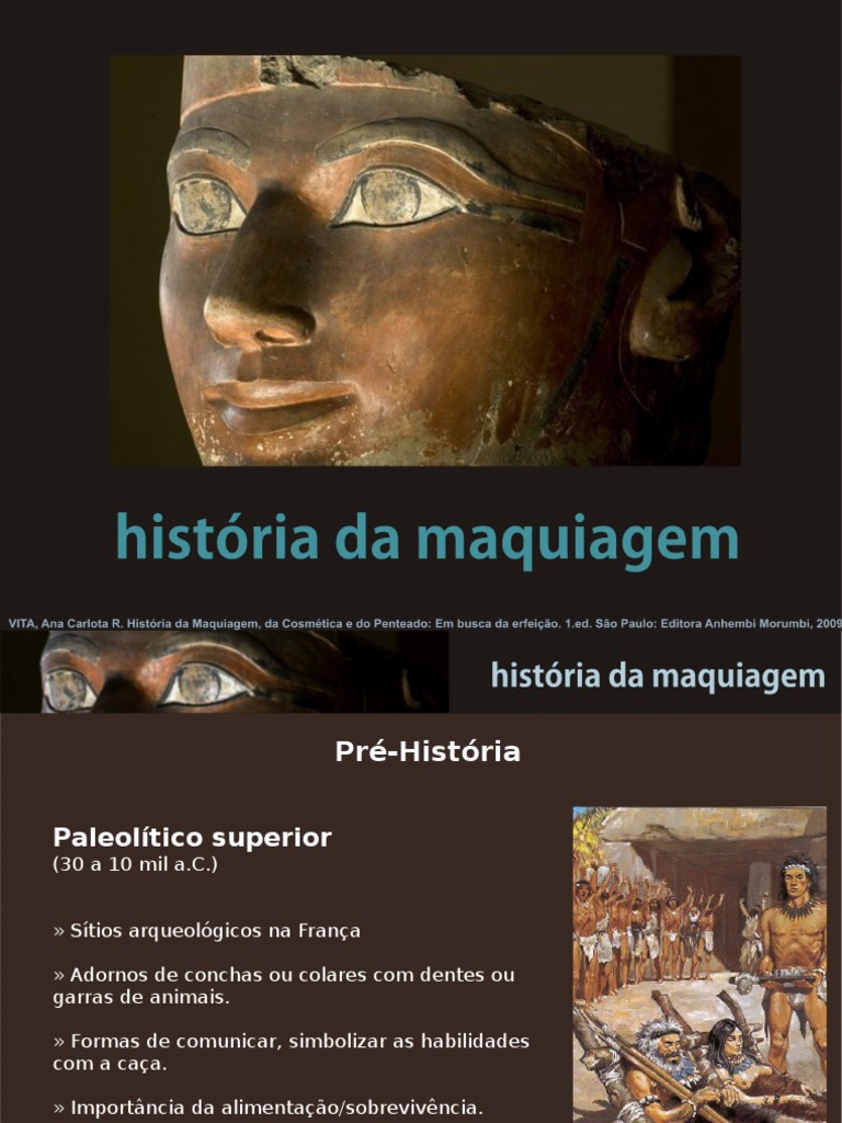 A Evolução da Maquiagem na História | PDF | Cosméticos | Mesopotâmia