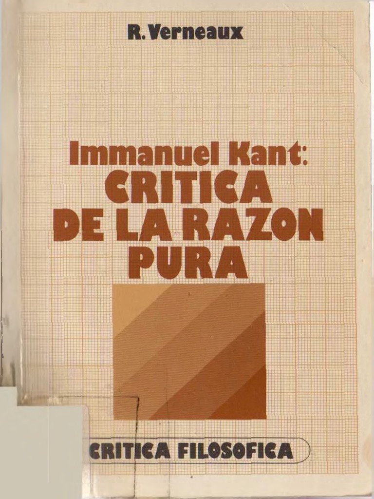 Verneaux R Immanuel Kant Critica de La Razon Pura PDF | PDF | Immanuel ...