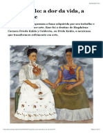 Frida Kahlo: A Dor Da Vida, A Dor Da Arte