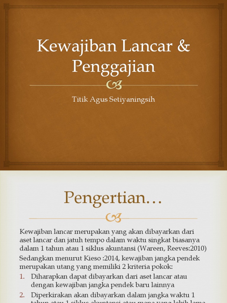 2 Kewajiban Lancar Penggajian