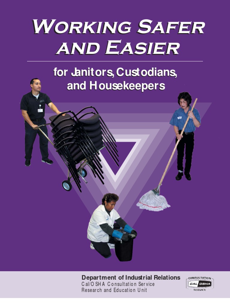 Working Safer and Easier For Janitors, Custodians, and Housekeepers