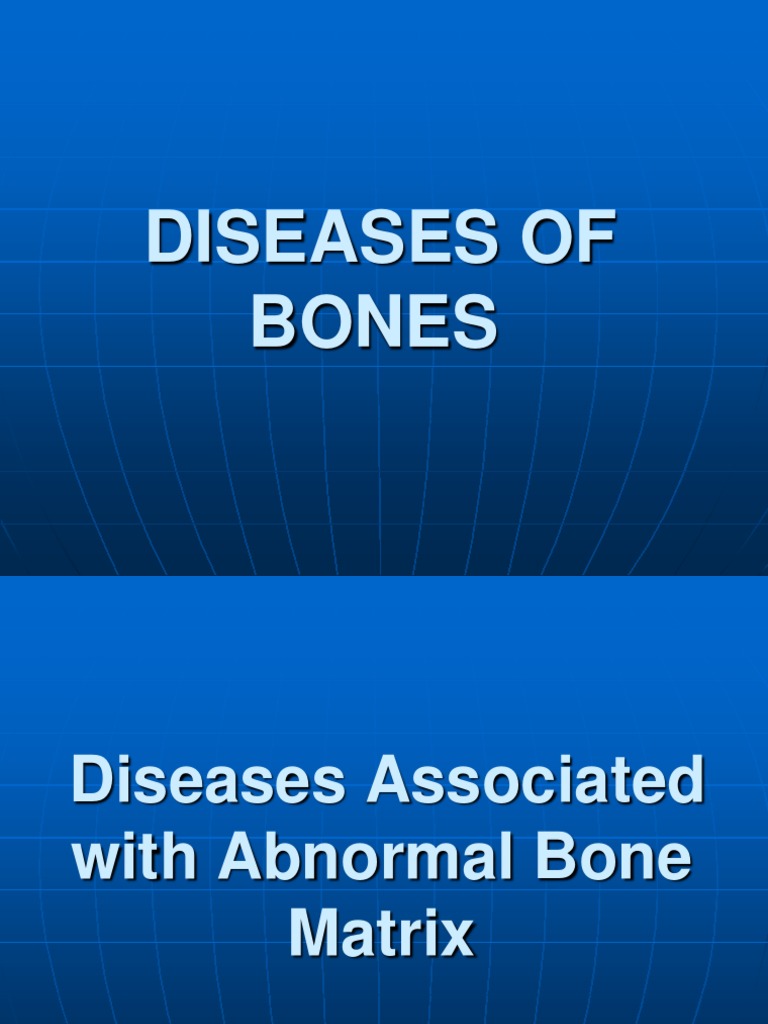 Diseases of Bones Bone Vertebral Column
