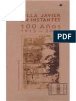 Villa Javier en 4 Instantes, 100 Años 1913-2013