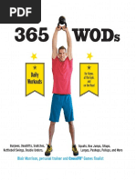 365 WODs - Burpees, Deadlifts, Snatches, Squats, Box Jumps, Situps, Kettlebell Swings, Double Unders, Lunges, Pushups, Pullups, and More - Blair Morrison PDF