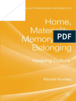 (Palgrave Macmillan Studies in Family and Intimate Life) Rachel Hurdley (Auth.) - Home - Materiality - Memory and Belonging - Keeping Culture-Palgrave Macmillan UK (2013)