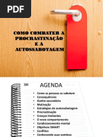 Como Combater a Procrastinação e a Autossabotagem