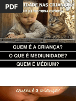 MEDIUNIDADE Nas Crianças CEsB 28jul2014