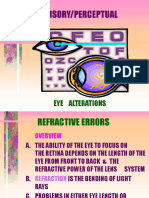 Sensory/Perceptual: Eye Alterations