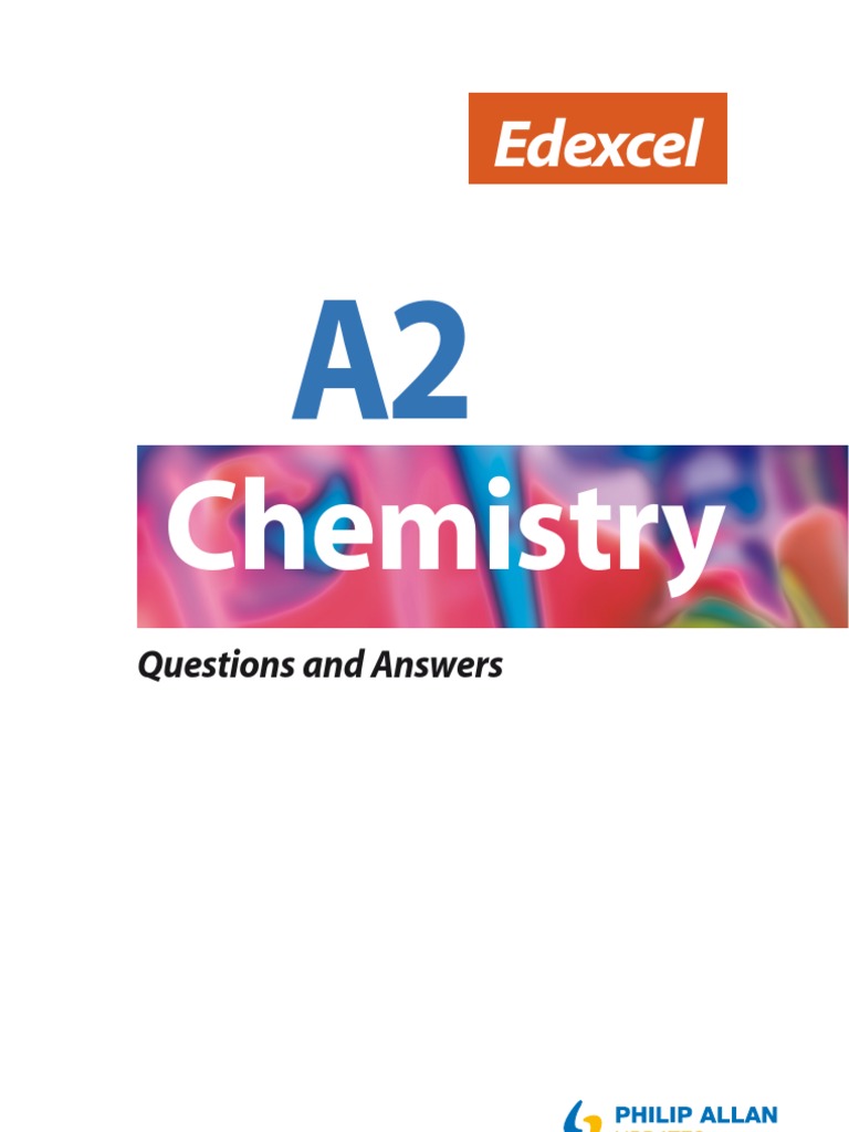Edexcel A2 Chemistry Questions and Answers | PDF | Reaction Rate | Acid