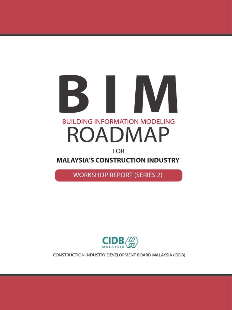 Malaysia BIM Roadmap Workshop Report | PDF | Building Information ...