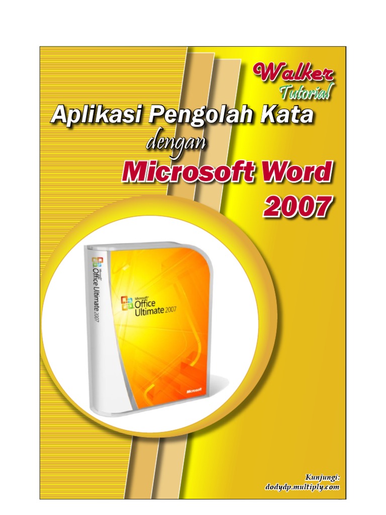 Tutorial Microsoft Word 2007 Lengkap | PDF