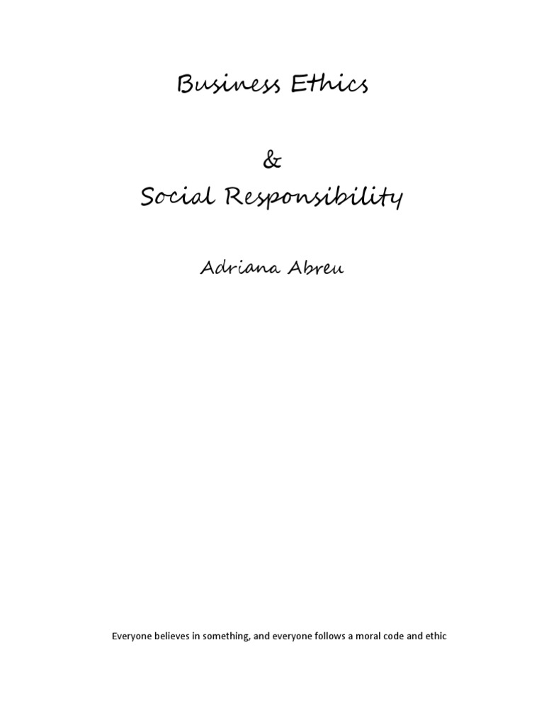 Business Ethics and Social Responsibility | PDF | Corporate Social ...