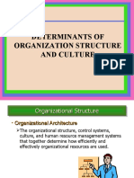 Determinants of Organization Structure and Culture