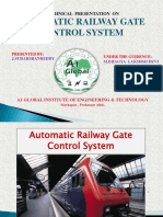 Automatic Railway Gate Control System: A Technical Presentation On