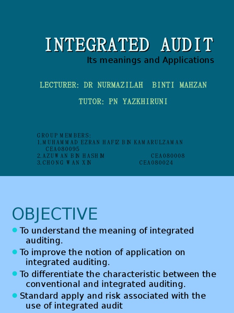 Integrated Audit Overview by Dr. Nurmazilah | PDF | Audit | Information ...