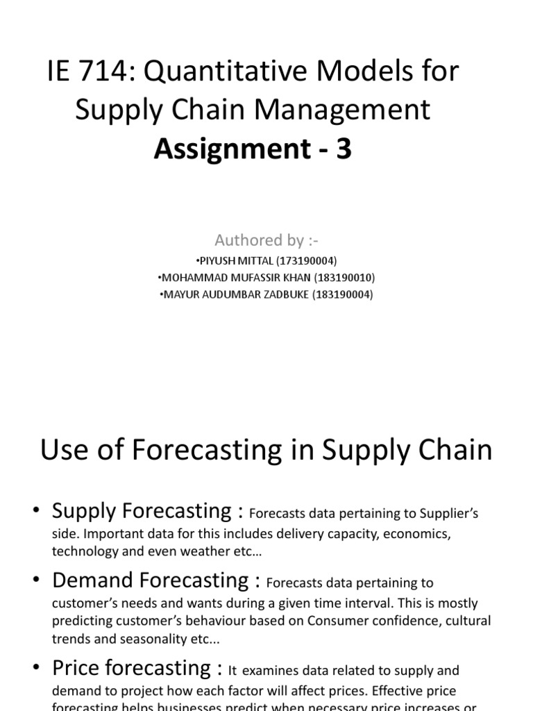 IE 714 Quantitative Models For Supply Chain Management Assignment 3