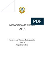 Mecanismo de Ahorro AFP: Nombre: Roció Villarroel, Stefany Concha Curso: 1F Asignatura: Historia