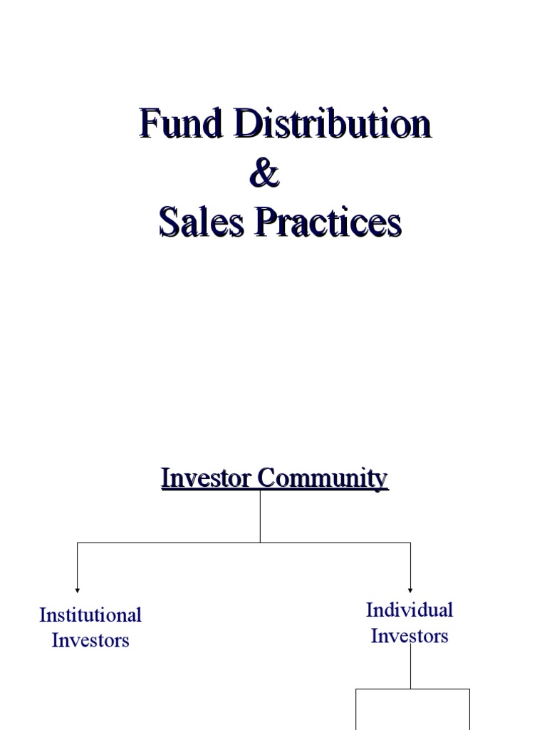 Fund Distribution & Sales Practices | PDF | Investing | Non Bank ...