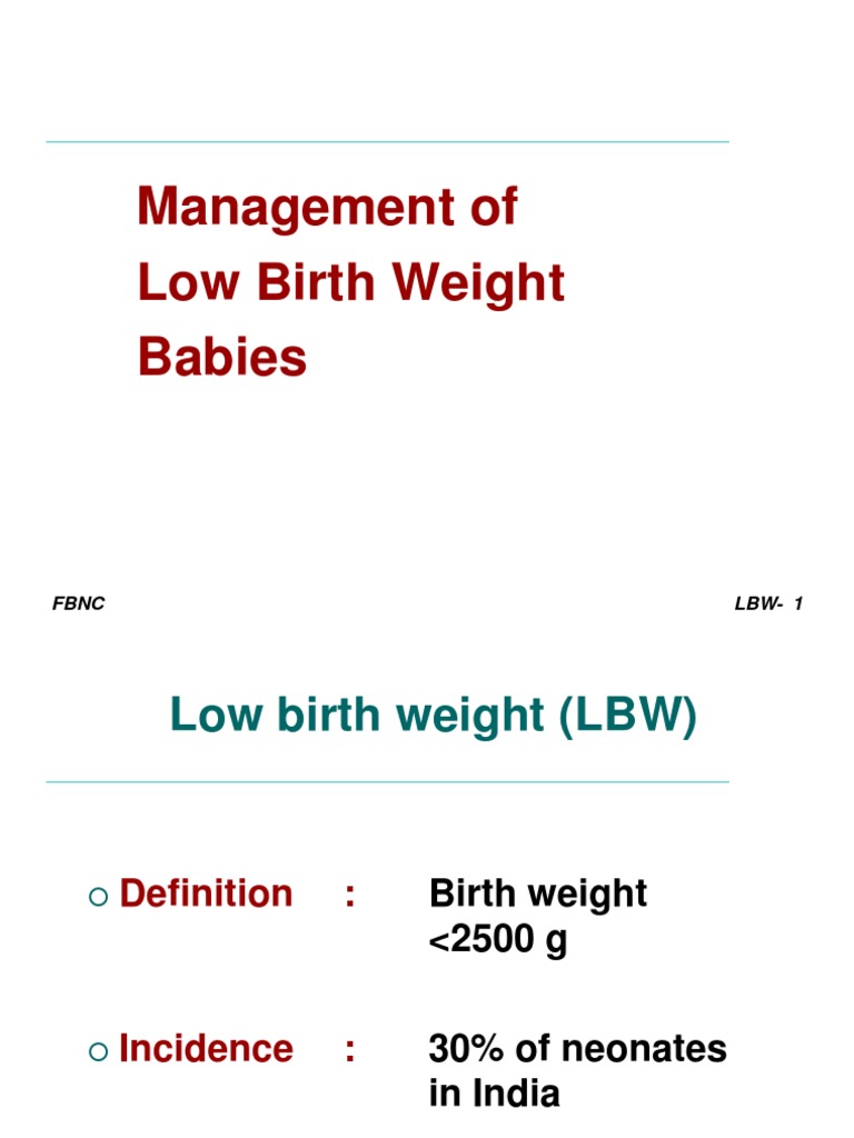 LBW, Care & Feeding PDF Low Birth Weight Preterm Birth