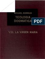 Schmaus, Michael (1963). Teología Dogmática. 8Vols. Madrid, Rialp (tomo 8, La Virgen María).pdf
