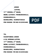 TO, Kaustubha Joshi A 02, Spring Lotus, 17 Cross, 4 Main, Beml Layout, Thubarahalli, Kundanhalli, Bangluru, Karnatakaa PIN 560066 PH NO 8123553462