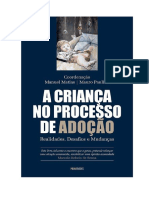 2014 - Do Desejo À Invocação. Reptos..., in A Criança No Processo de Adopção