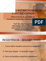 (Aula 8 Microbiologia Básica - Prof . Zilka) Agentes Antimicrobianos e Resistência Bacteriana / Noções Básicas de Antibiograma