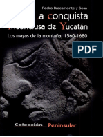 Bracamonte. La Conquista Inconclusa de Yucatan, 2001. Los Mayas de La Montaña1560-1680