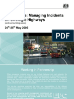 Managing Incidents on Strategic Highways (and Surrounding Ar